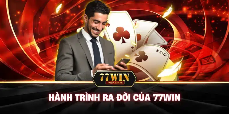 Về Chúng Tôi 77Win: Hành Trình Xây Dựng Vùng Đất Cá Cược Huyền Thoại! 1 Hành Trình Ra Đời Của 77Win